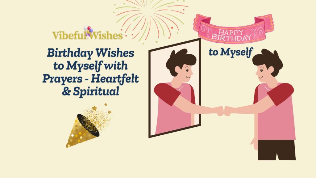 Birthday Wishes to Myself with Prayers