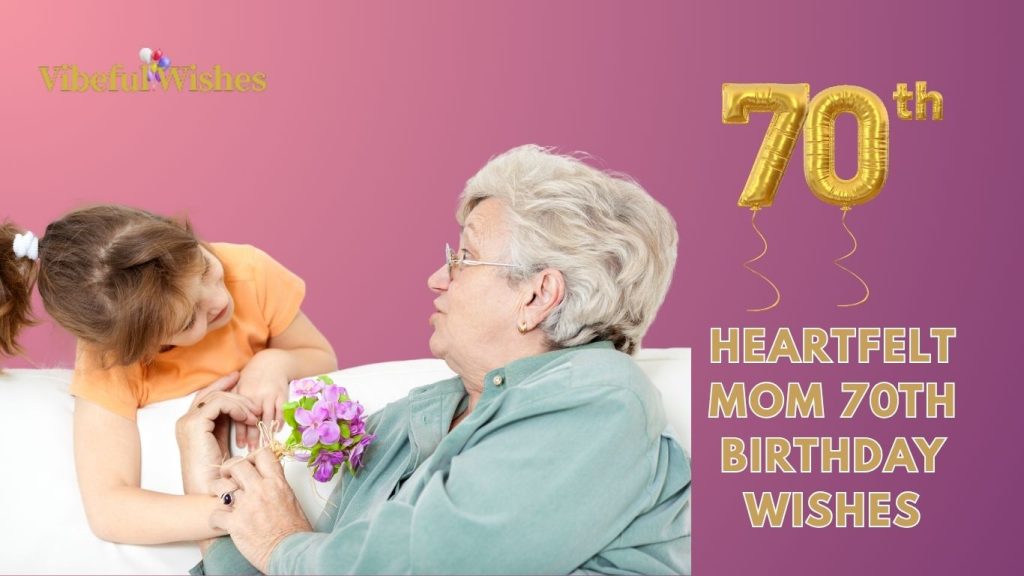 Mom 70th Birthday Wishes